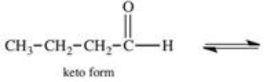 <strong>Which of the following is the enol tautomer of the keto form shown? </strong> A) B) C) D) E)