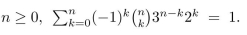 The binomial theorem states that for any real numbers a and b, Use this theorem to show that for any integer