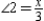 Suppose that and are complementary. If m and m , find x.