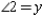 <strong> and are adjacent angles. Where m and m , we have and . Find m .</strong> A) 33° B) 36° C) 38° D) 40°