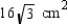 <strong> Given that each edge measures 4 cm, find the total area of the regular tetrahedron.</strong> A) B) C) D)