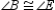   -Given that   and   , which method justifies that   ?