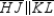  -For trapezoid HJKL,   . It follows that: