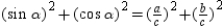 With and , we see that or . Then . By using the Pythagorean Theorem, we know that . It follows that , so .