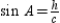 The area of is given by . Considering the auxiliary altitude from vertex B to side , we see that is a right angle. Then in right triangle . From , it follows that . By substitution, the area formula becomes so we have .