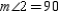 S1. Right angles 1 and 2 R1. Given S2. and R2. The measure of a right angle is 90. S3. R3. Substitution Property of Equality S4. R4. Definition of congruent angles.