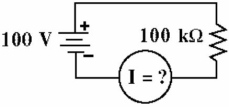 <strong> Figure 3-16 Given the circuit in Figure 3-16, what is the circuit current?</strong> A) 10 µA B) 1 µA C) 1 mA D) 100 µA