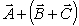 <strong>Three vectors and are added together. Which statement below best describes the additive property of the three vectors?</strong> A) B) C) D) E) All of these