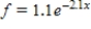 <strong>If f satisfies the equation of change , and the initial value of f is 1.1, find a formula for the function . </strong> A) B) C) D)
