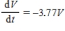 <strong>If a rock is tossed upward near the surface of Mars, then it has a constant downward acceleration of -3.77 meters per second per second.If V is the upward velocity, in meters per second, of the rock after t seconds, then V satisfies which equation of change? </strong> A) B) C) D)