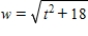 <strong>Use a formula to express w as a function of t if and . </strong> A) B) C) D)