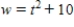 <strong>Use a formula to express w as a function of t if and . </strong> A) B) C) D)