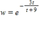 <strong>Use a formula to express w as a function of t if and . </strong> A) B) C) D)