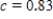 <strong>Let .If when , what is the value of c? Round your answer to two decimal places if necessary. </strong> A) B) C) D)