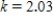 <strong>The length of skid marks when a car skids to a stop is a power function of the speed the car is traveling when the brakes are applied.It is observed that if the speed is doubled, the skid mark length increases by a factor of 4.What is the value of the power k for this power function? Round your answer to two decimal places if necessary. </strong> A) B) C) D)