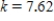 <strong>The weight of a certain type of fish is a power function of its length.It is observed that if the length is doubled, the weight increases by a factor of 2.93.What is the value of the power k for this power function? Round your answer to two decimal places if necessary. </strong> A) B) C) D)
