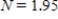 <strong>The number N, in millions, of Americans with Internet access t years after 1990 is modeled by the function . For what value of N is Internet access growing at the fastest rate? Round your answer to two decimal places, if necessary. </strong> A) B) C) D)