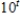 Multiplying x by adds t to .