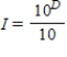 <strong>The decibel level D, a measure of loudness, is related to the relative intensity I of sound by the formula . Express relative intensity as a function of decibels. </strong> A) B) C) D)