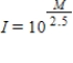 <strong>The magnitude M of a star is a measure of its brightness, and it is related to the relative intensity I of light reaching Earth from the star.The relationship is . Express relative intensity as a function of magnitude. </strong> A) B) C) D)