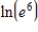 <strong>We use ln to denote the natural logarithm.What is the value of ? Round your answer to two decimal places if necessary. </strong> A) 6 B) 2.61 C) 403.43 D) 2.82