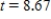 <strong>The initial value of one exponential function is 40, and the growth factor is 1.05.The initial value of a second exponential function is 90, and the decay factor is 0.95.If   is the independent variable for both functions, for what value of t are the two functions equal? Round your answer to two decimal places. ​</strong> A) ​   B)   C)   D)   <div style=padding-top: 35px> 