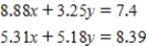 <strong>Solve the system of equations   ​ Round your answers to two decimal places. ​</strong> A)   and   B)   and   C)   and   D)   and   <div style=padding-top: 35px> 
