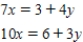 Solve the following system of equations.Round your answers to two decimal places.  <div style=padding-top: 35px> 