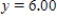 <strong>A line passes through the points and .For what y value does the point lie on the line? </strong> A) B) C) D) 