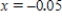 <strong>A line passes through the point and has slope -2.62.For what x value does the point lie on the line? </strong> A) B) C) D)
