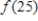 Assume that the function is increasing on the horizontal span of 2 to 25.Then the maximum value of on this horizontal span is .