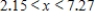 <strong>Solve the inequality .Restrict your attention to positive values of x. </strong> A) B) C) D) 