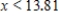 <strong>Solve the inequality . </strong> A) B) C) D) 