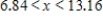 <strong>Solve the inequality .Round your answer to two decimal places. </strong> A) and B) and C) D) 