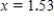 <strong>Solve the equation . </strong> A) There is no solution. B) C) D)