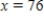 <strong>What x-value gives the maximum value of   ? Consider only positive x-values.</strong> A)   B) ​   C) ​   D) There is no solution. <div style=padding-top: 35px> 