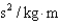 <strong>What are the base SI units for the torsion constant ?</strong> A) B) C) D)