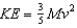 <strong>A non-uniform round object of mass M and radius R is found to have its total kinetic energy to be given by when rolling down an incline. What is this object's moment of inertia?</strong> A) B) C) D)