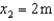 <strong>Three masses are positioned along the x-axis. Their masses and positions are: with , with , and with . What is the x-coordinate of center of mass of this system?</strong> A) (14/3) m B) (7/3) m C) 2 m D) Not enough information is given to answer this question.