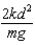 <strong>A spring with spring constant k is used to launch a mass m up a frictionless inclined plane having angle of elevation . What is the maximum height reached above the starting elevation of the mass during the motion of the mass if the spring is compressed a distance d before launch?</strong> A) B) C) D)