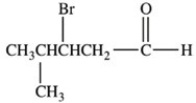 <strong>Which is the structure of 3-bromo-2-methylbutanal?</strong> A) B) C) D)