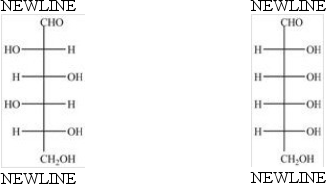 <strong>How are the Fischer projections below related? </strong> A)Identical molecules B)Enantiomers C)Constitutional isomers D)Diastereomers