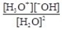 <strong>What is the expression for K<sub>w</sub>,the ion-product constant for water?</strong> A) K<sub>w</sub> = [H<sub>2</sub>O]<sup>2</sup> B) K<sub>w</sub> =   C) K<sub>w</sub> =   D) K<sub>w</sub> =   <div style=padding-top: 35px> 