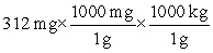 <strong>Which of the following equations is set up to convert 312 mg to kilograms?</strong> A) B) C) D) E)