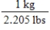 <strong>Tylenol is ordered for a child weighing 42 pounds at a dosage of 15 mg per kilogram of body weight.You need to determine how many milligrams of Tylenol should be administered to this child in a single dose.In order to answer this question, it is also necessary to use a conversion factor that must be looked up in a table (or have memorized).Which conversion factor is this? I . II. III. IV. </strong> A) I B) II C) III D) IV E) Both III and IV are correct.