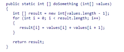 <strong>Assume the method doSomething has been defined as follows:   What is printed by the statements below? int [] nums = {3, 18, 29, -2} ; System.out.print(Arrays.toString(doSomething(nums))); </strong> A)[4, 19, 30, -1] B)[21, 47, 27] C)[21, 50, 48] D)[3, 21, 47, 27] <div style=padding-top: 35px> 