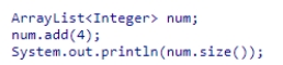 What is the output of the following code snippet?   