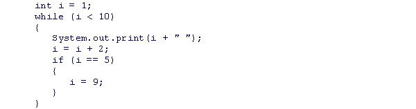 <strong>What is the output of the following code snippet? </strong> A)1 3 5 B)1 3 9 C)1 3 5 7 9 D)1 3 5 9