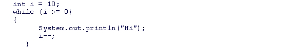 <strong>How many times does the following code fragment display Hi? </strong> A)9 times B)10 times C)11 times D)12 times