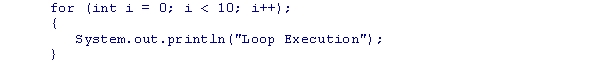 <strong>How many times does the following code snippet display Loop Execution? </strong> A)ten times B)The code snippet does not run because of a compile error. C)infinite loop D)only one time